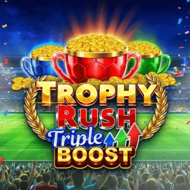 Trophy Rush Triple Boost | Bigclash Casino